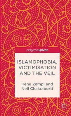 Islamophobia, Victimisation and the Veil 1