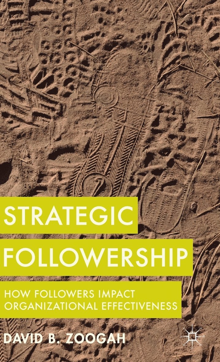 D. Zoogah, David B. Zoogah - Strategic Followership, Inbunden
