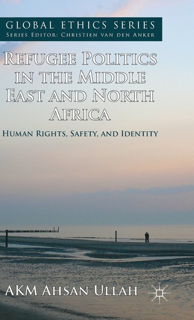 bokomslag Refugee Politics in the Middle East and North Africa