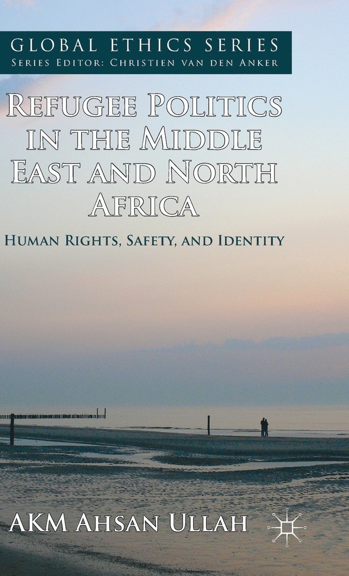 Refugee Politics in the Middle East and North Africa 1