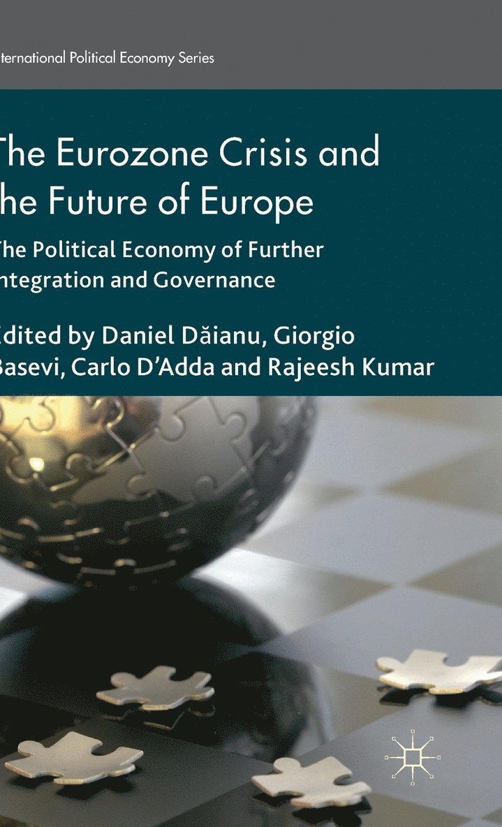 The Eurozone Crisis and the Future of Europe 1