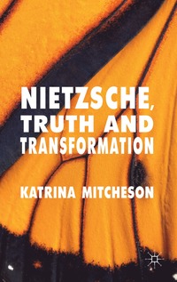 bokomslag Nietzsche, Truth and Transformation