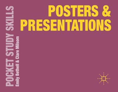 Emily Bethell, Clare Milsom - Posters and Presentations, Häftad