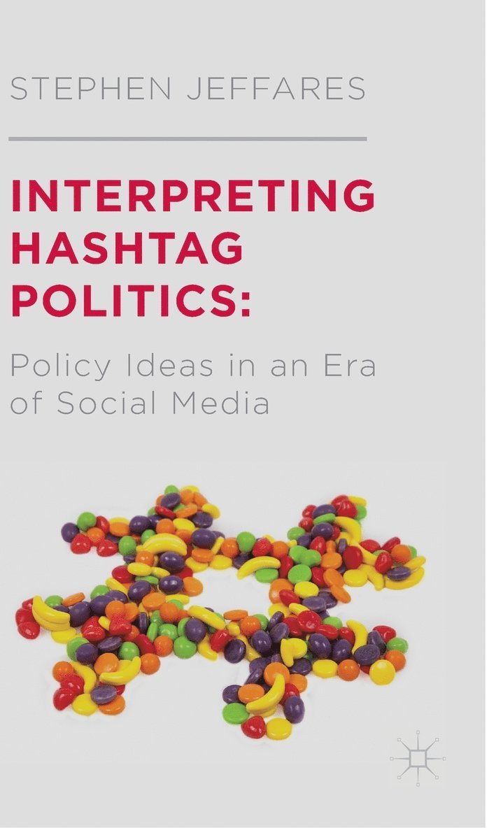 Interpreting Hashtag Politics 1