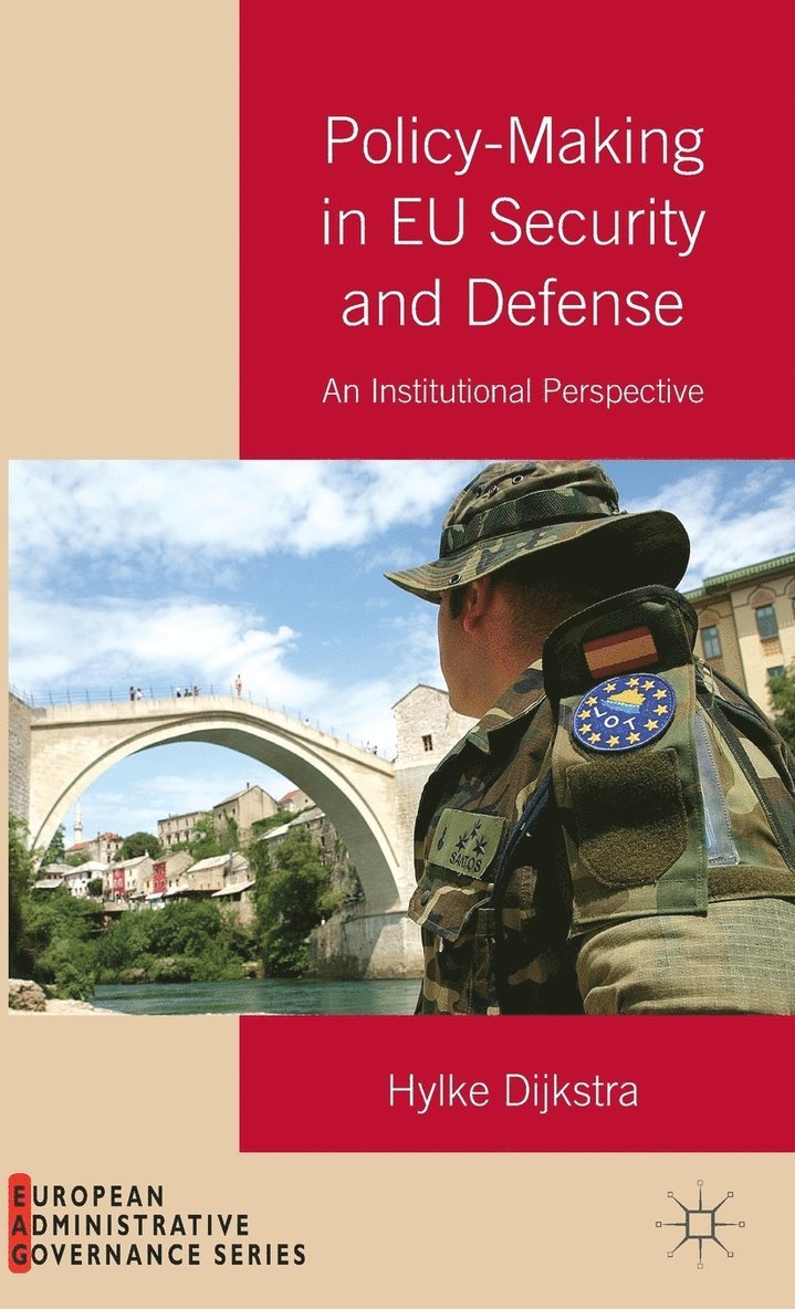 Policy-Making in EU Security and Defense 1