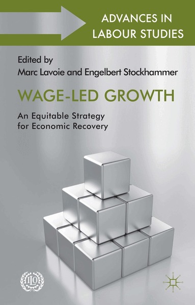 Engelbert Stockhammer, M. Lavoie - Wage-Led Growth, Inbunden