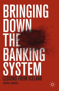 bokomslag Bringing Down the Banking System