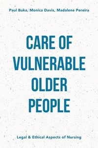 bokomslag Care of Vulnerable Older People