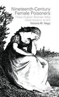 bokomslag Nineteenth-Century Female Poisoners