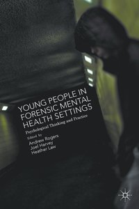 bokomslag Young People in Forensic Mental Health Settings