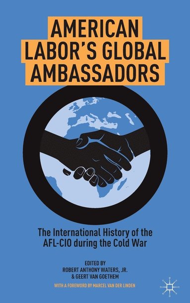 bokomslag American Labor's Global Ambassadors