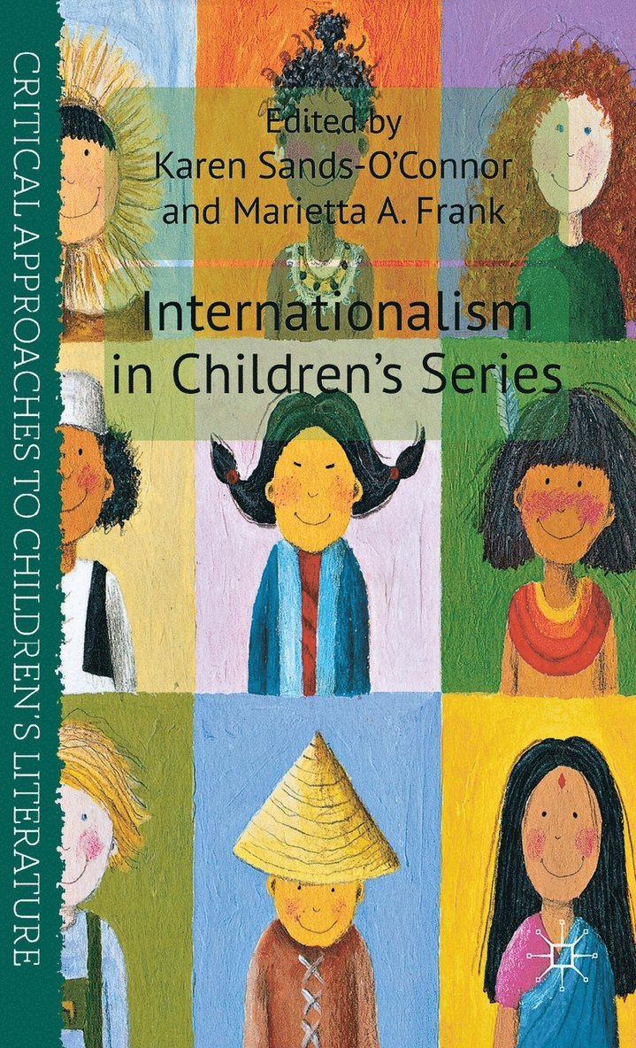 K. Sands-O'Connor, M. Frank, Karen Sands-O'Connor, Marietta Frank - Internationalism in Children's Series, Inbunden