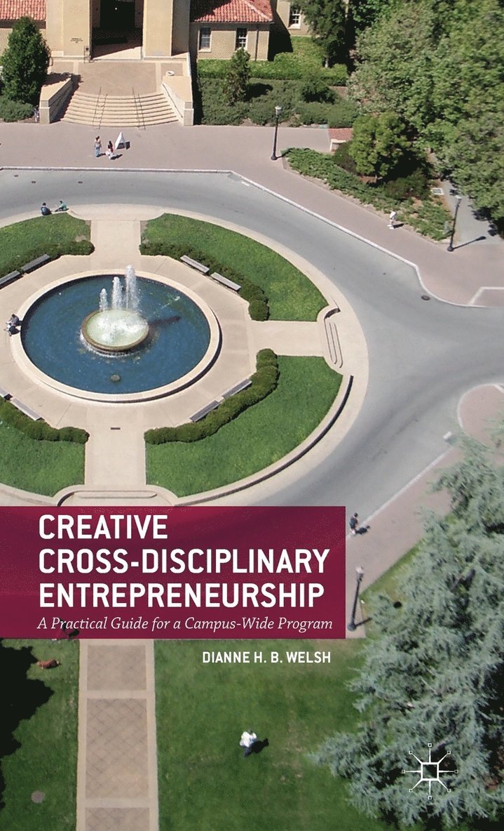 Creative Cross-Disciplinary Entrepreneurship 1