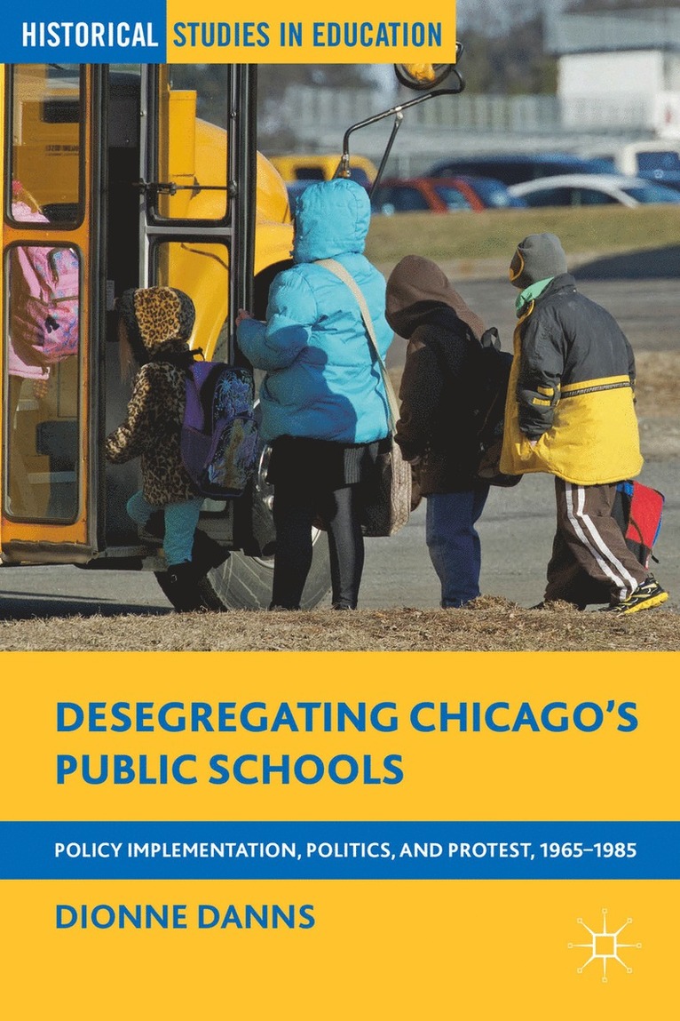 Desegregating Chicagos Public Schools 1