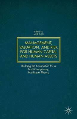 bokomslag Management, Valuation, and Risk for Human Capital and Human Assets