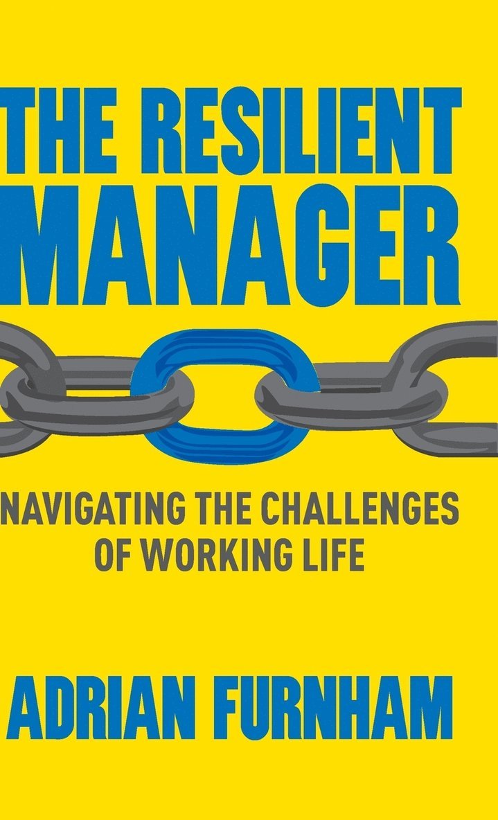 A. Furnham - Resilient Manager, Inbunden