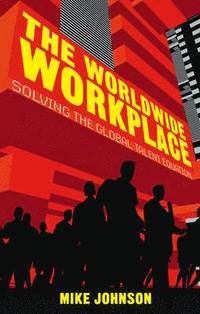 bokomslag The Worldwide Workplace