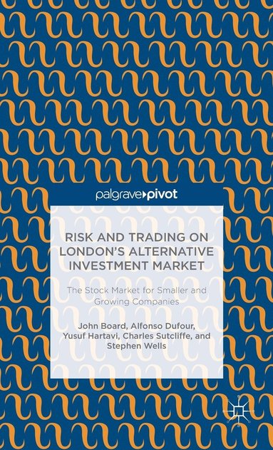 bokomslag Risk and Trading on London's Alternative Investment Market