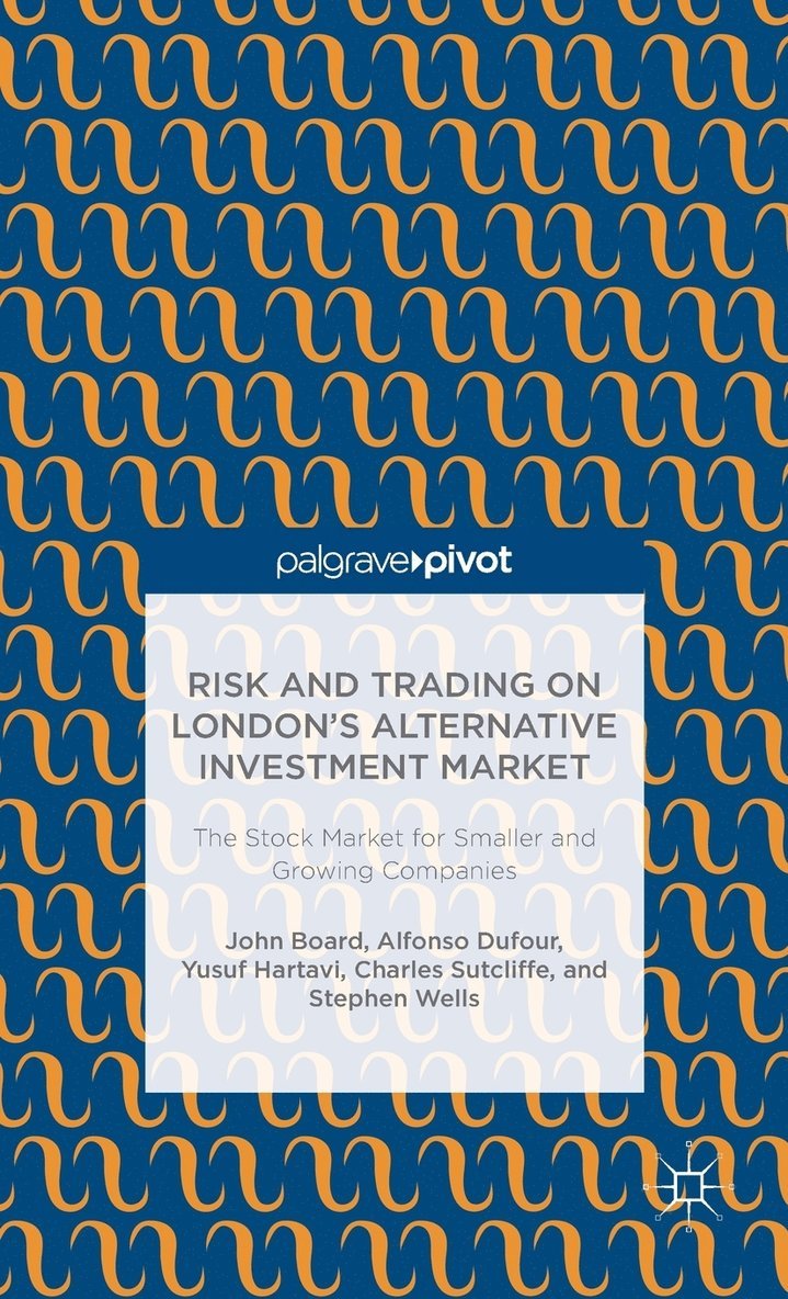 Risk and Trading on London's Alternative Investment Market 1
