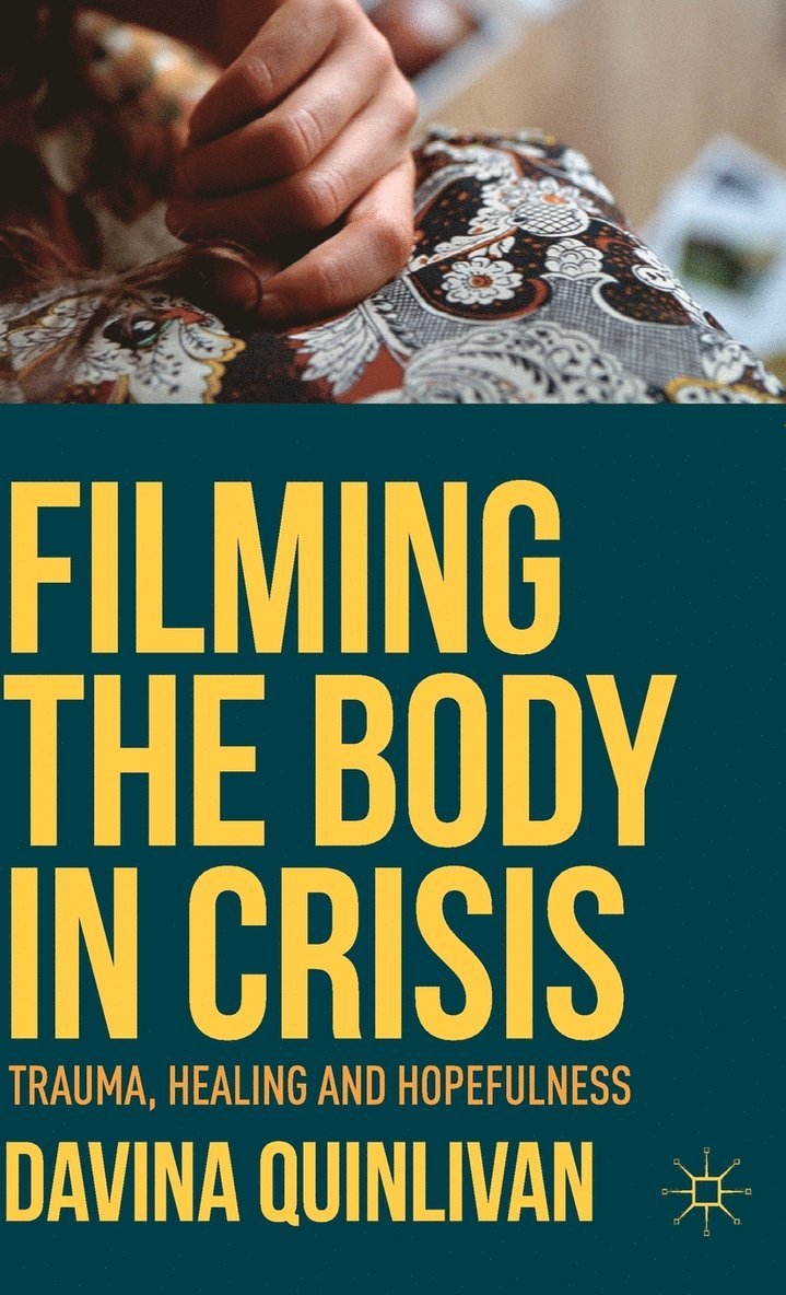 Filming the Body in Crisis 1