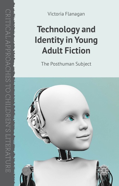 bokomslag Technology and Identity in Young Adult Fiction