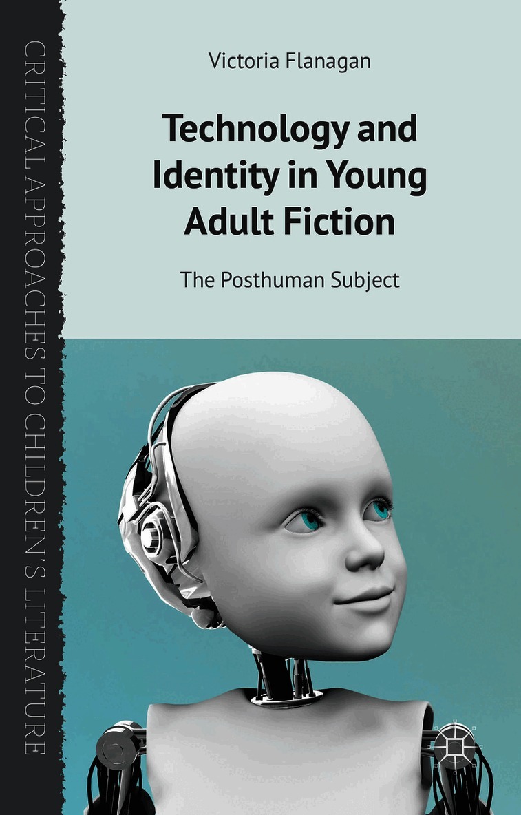 Technology and Identity in Young Adult Fiction