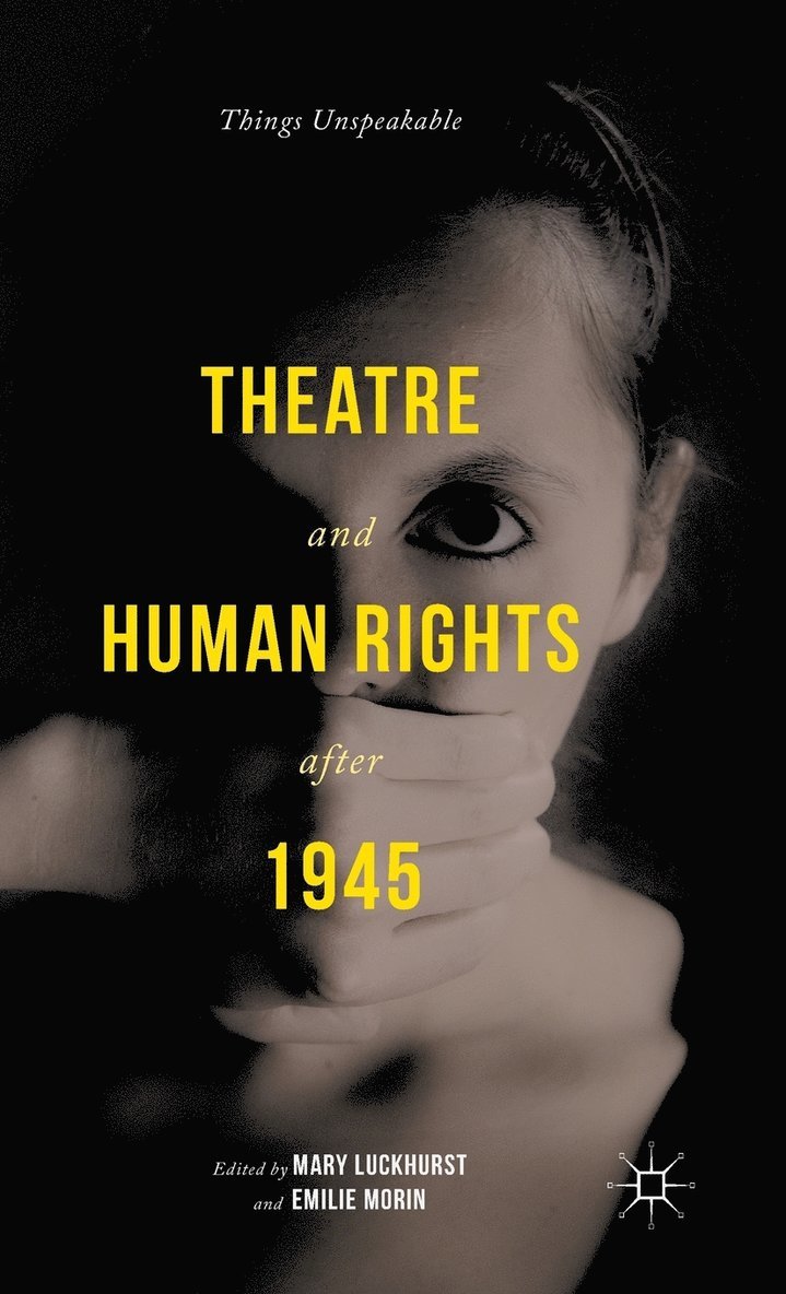 Theatre and Human Rights after 1945 1