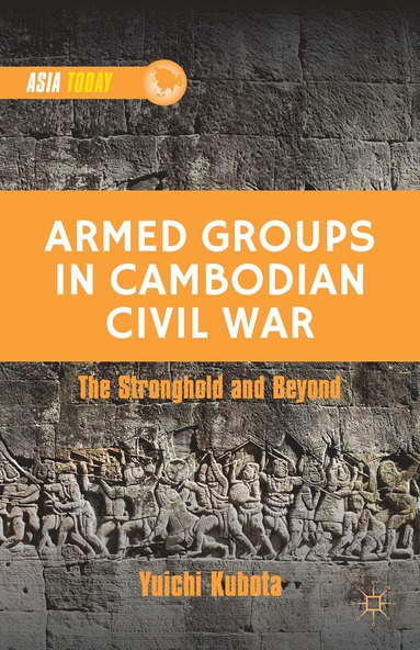 bokomslag Armed Groups in Cambodian Civil War