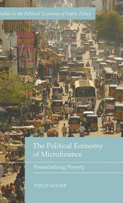 The Political Economy of Microfinance 1