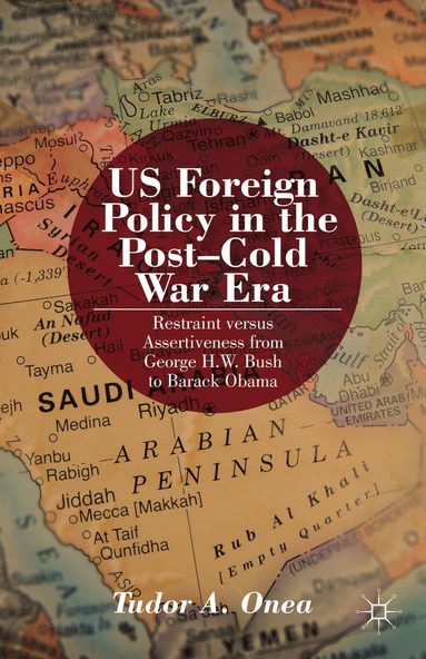 bokomslag US Foreign Policy in the Post-Cold War Era