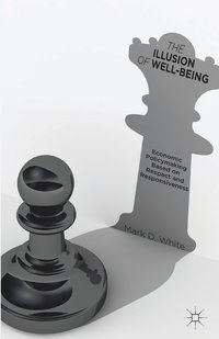 bokomslag The Illusion of Well-Being