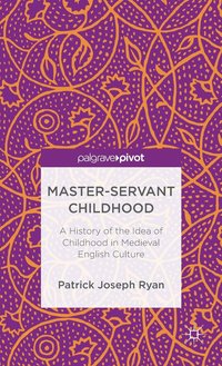 bokomslag Master-Servant Childhood