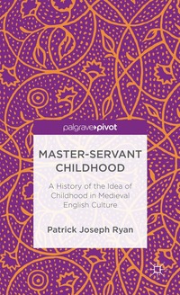 bokomslag Master-Servant Childhood