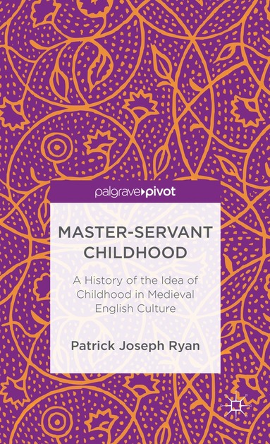 bokomslag Master-Servant Childhood