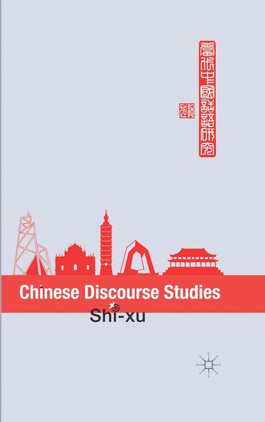 bokomslag Chinese Discourse Studies