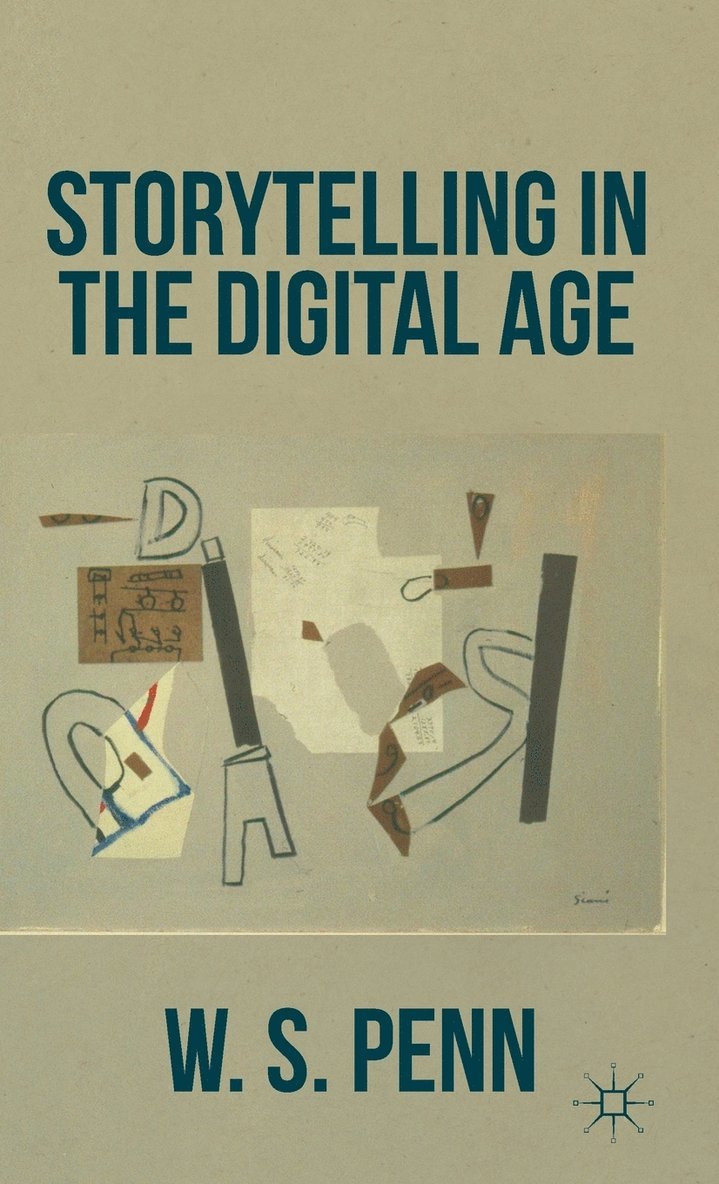 Storytelling in the Digital Age