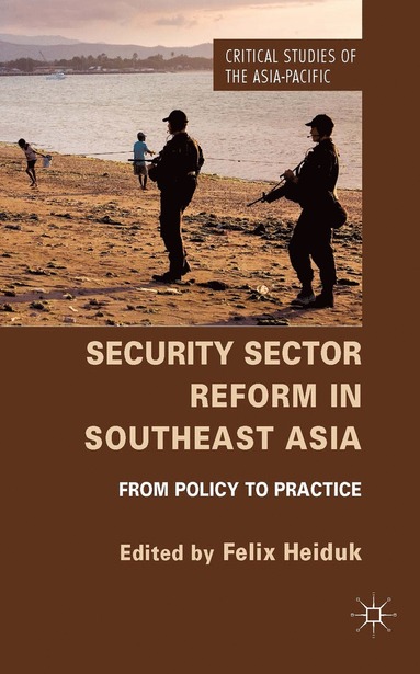 bokomslag Security Sector Reform in Southeast Asia