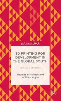 bokomslag 3D Printing for Development in the Global South