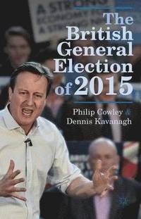 bokomslag The British General Election of 2015