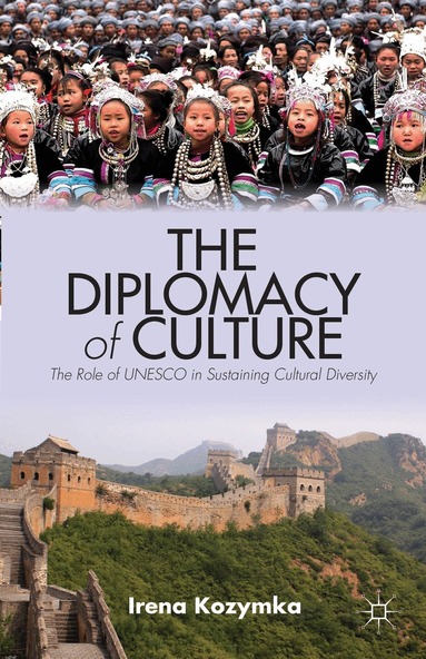 I. Kozymka - Diplomacy of Culture, Inbunden