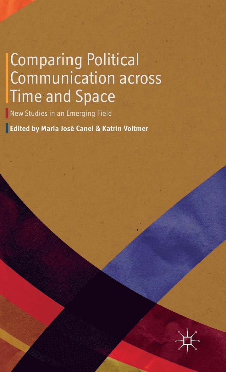 Comparing Political Communication across Time and Space