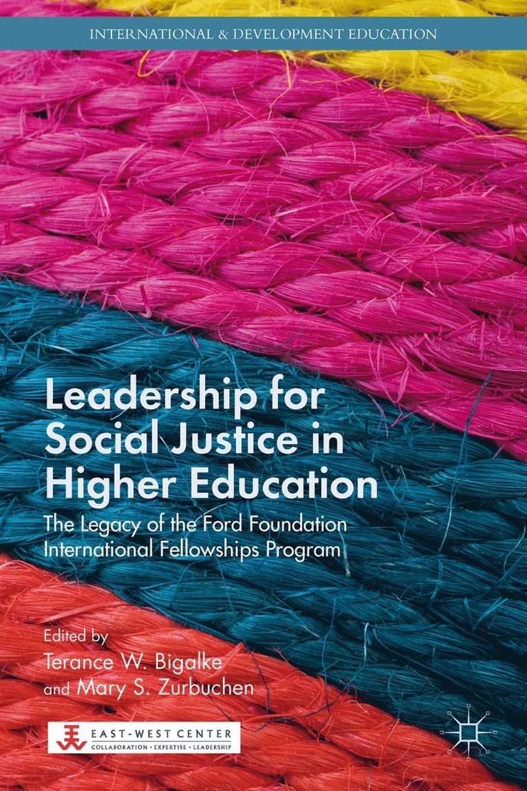 Leadership for Social Justice in Higher Education 1