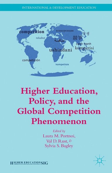 bokomslag Higher Education, Policy, and the Global Competition Phenomenon