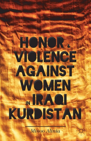 bokomslag Honor and Violence against Women in Iraqi Kurdistan