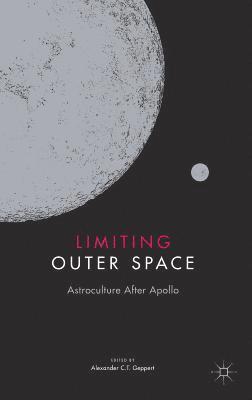 Alexander C.T. Geppert, Alexander C. T. Geppert - Limiting Outer Space, Inbunden