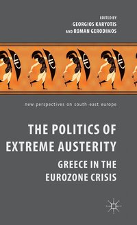 bokomslag The Politics of Extreme Austerity