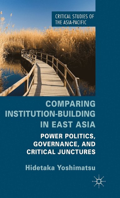 bokomslag Comparing Institution-Building in East Asia