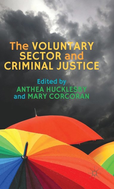 bokomslag The Voluntary Sector and Criminal Justice