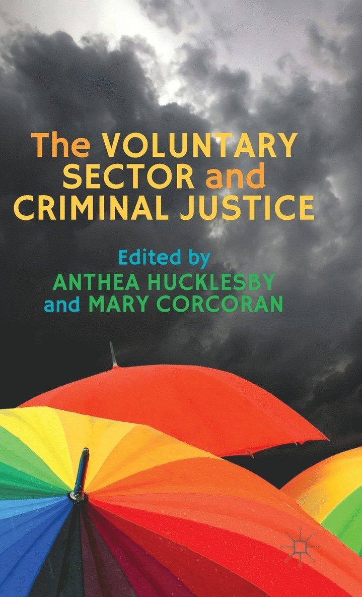 The Voluntary Sector and Criminal Justice 1