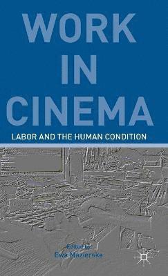 bokomslag Work in Cinema